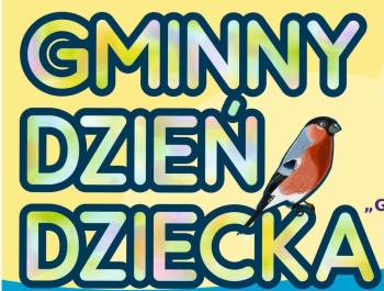 ZAPRASZAMY NA GMINNY DZIEŃ DZIECKA - Szczegóły na plakacie - zdjęcie1