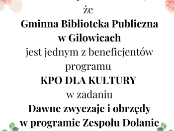 KPO dla KULTURY - Dawne zwyczaje i obrzędy w programie zespołu Dolanie z Gilowic - zdjęcie1